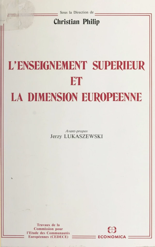 L'enseignement supérieur et la dimension européenne - Christian Philip - FeniXX réédition numérique