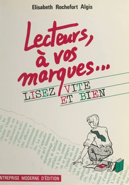 Lecteurs, à vos marques... Lisez vite et bien