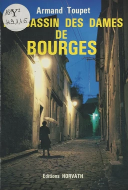 L'assassin des dames de Bourges