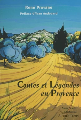 Contes et légendes en Provence