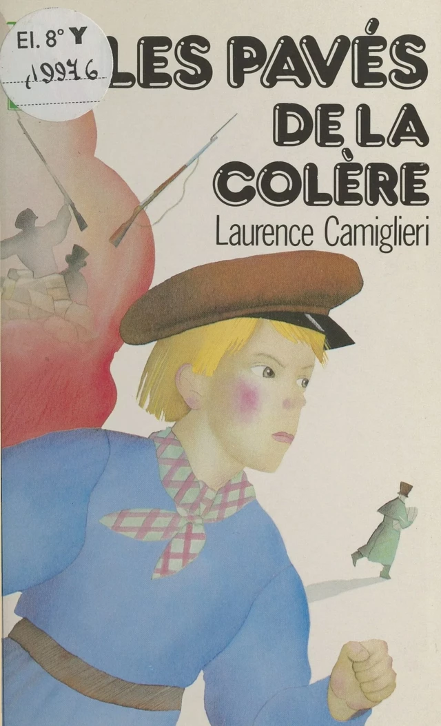 Les pavés de la colère - Laurence Camiglieri - FeniXX réédition numérique