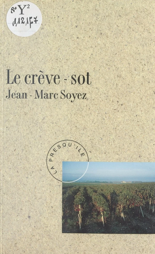 Le crève-sot - Jean-Marc Soyez - FeniXX réédition numérique