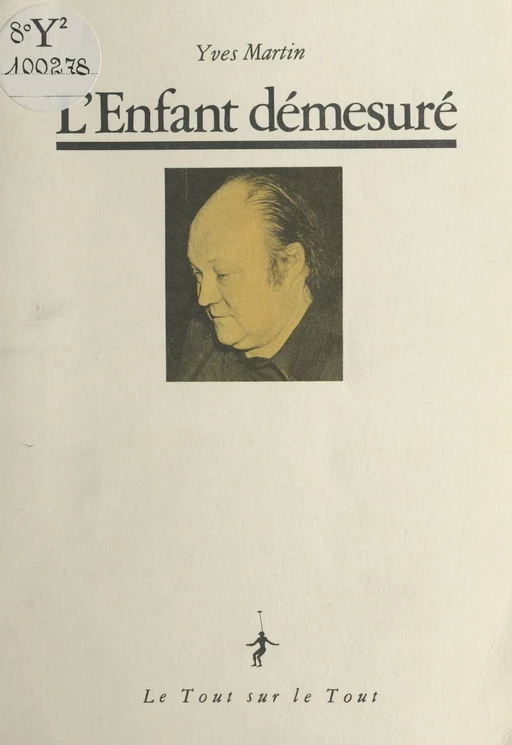 L'enfant démesuré - Yves Martin - FeniXX réédition numérique