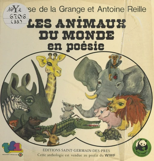 Les animaux du monde en poésie - Marlyse de La Grange, Antoine Reille - FeniXX réédition numérique