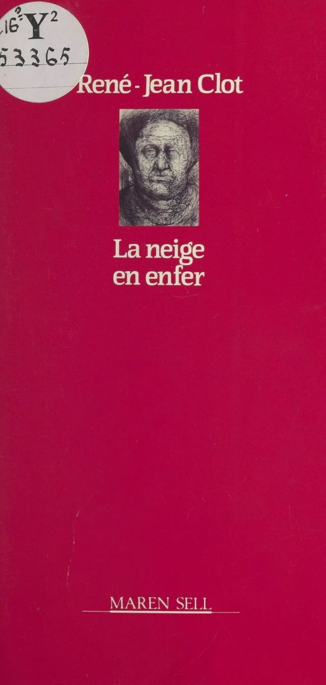 La neige en enfer - René-Jean Clot - FeniXX réédition numérique