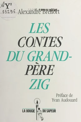 Les contes du grand-père Zig