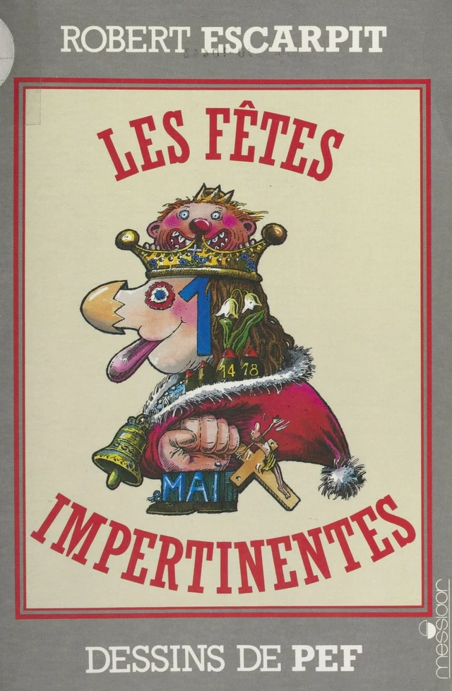 Les fêtes impertinentes - Robert Escarpit - FeniXX réédition numérique