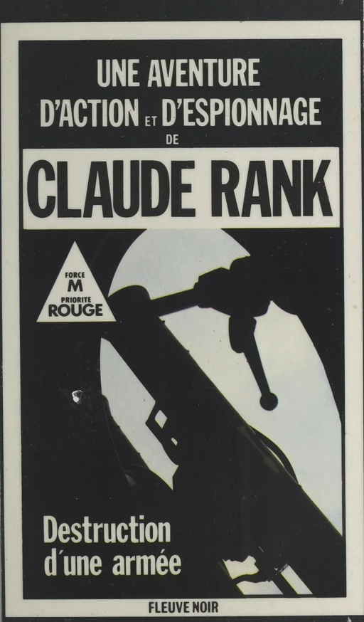 Destruction d'une armée - Claude Rank - FeniXX réédition numérique