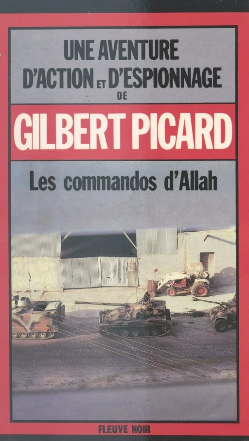 Les commandos d'Allah - Gilbert Picard - FeniXX réédition numérique