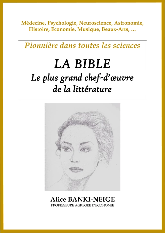 La Bible,  le plus grand chef-d'œuvre  de la littérature - Alice Banki-Neige - Librinova