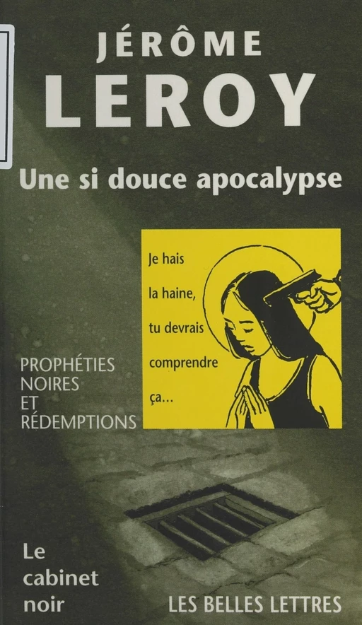 Une si douce apocalypse - Jérôme Leroy - FeniXX réédition numérique