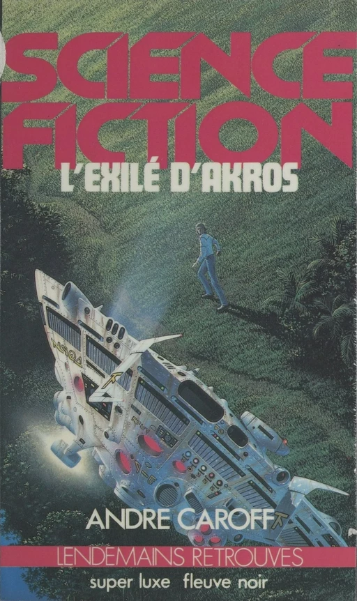 L'exilé d'Akros - André Caroff - FeniXX réédition numérique