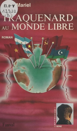 Traquenard au monde libre