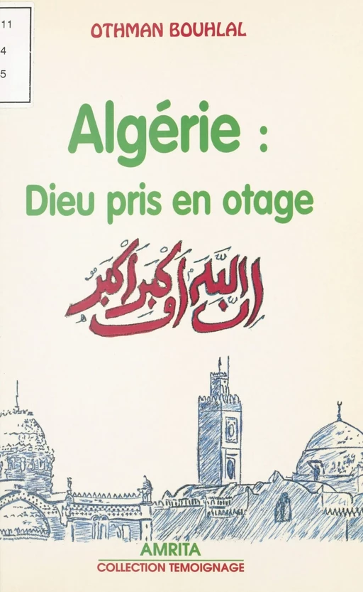 Algérie : Dieu pris en otage - Othman Bouhlal - FeniXX réédition numérique