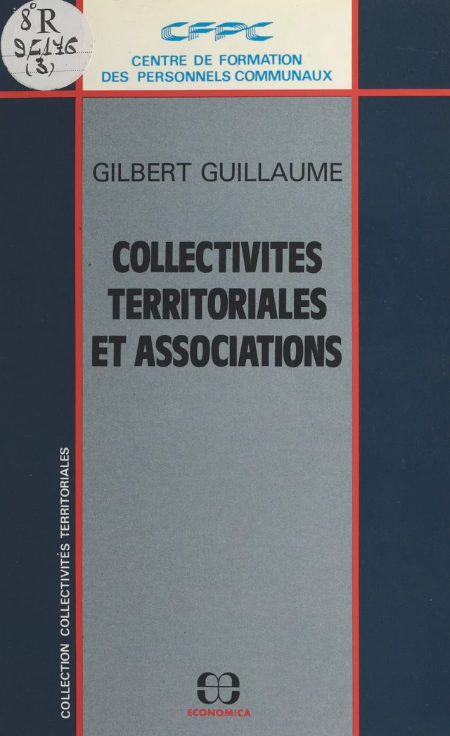 Collectivités territoriales et associations - Gilbert Guillaume - FeniXX réédition numérique