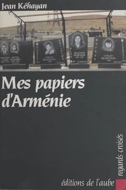 Mes papiers d'Arménie