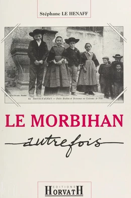 Le Morbihan autrefois