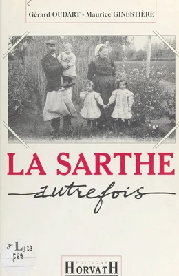 La Sarthe autrefois