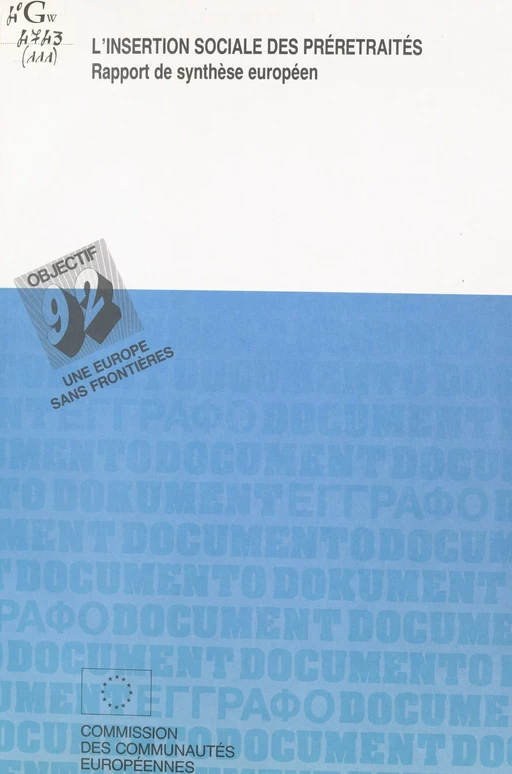 L'insertion sociale des préretraités : rapport de synthèse européen - Hannelore Jani-Le Bris,  Commission des Communautés européennes - FeniXX réédition numérique