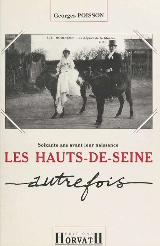 Les Hauts-de-Seine autrefois - Georges Poisson - FeniXX réédition numérique