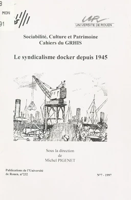 Le syndicalisme docker depuis 1945