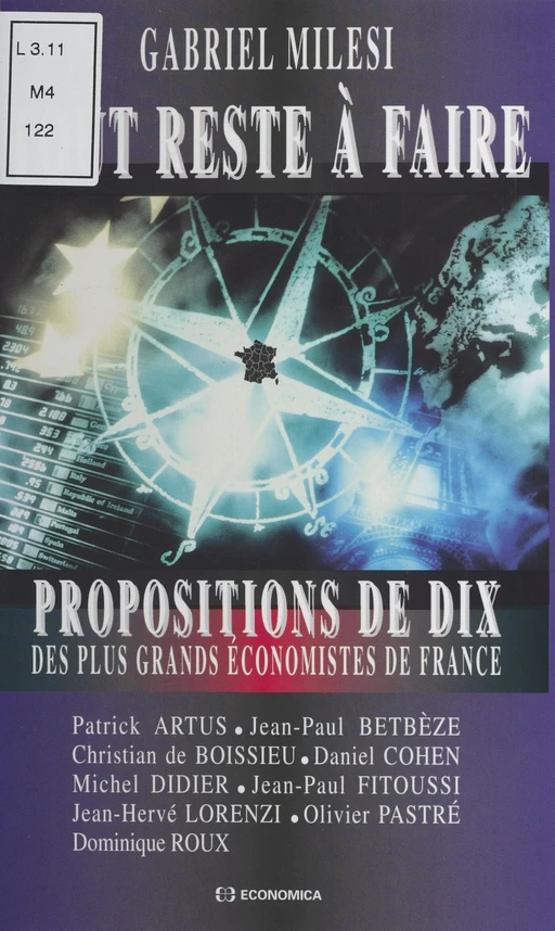 Tout reste à faire : propositions de dix des plus grands économistes de France - Gabriel Milési - FeniXX réédition numérique