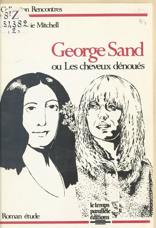 George Sand ou Les cheveux dénoués - Anne-Marie Mitchell-Sambroni - FeniXX réédition numérique