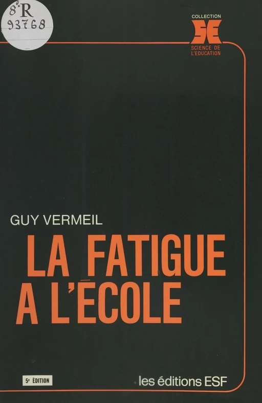 La fatigue à l'école - Guy Vermeil - FeniXX réédition numérique