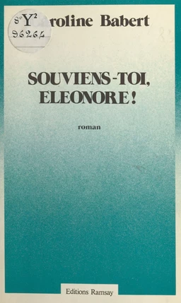 Souviens-toi, Éléonore !