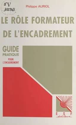 Le rôle formateur de l'encadrement