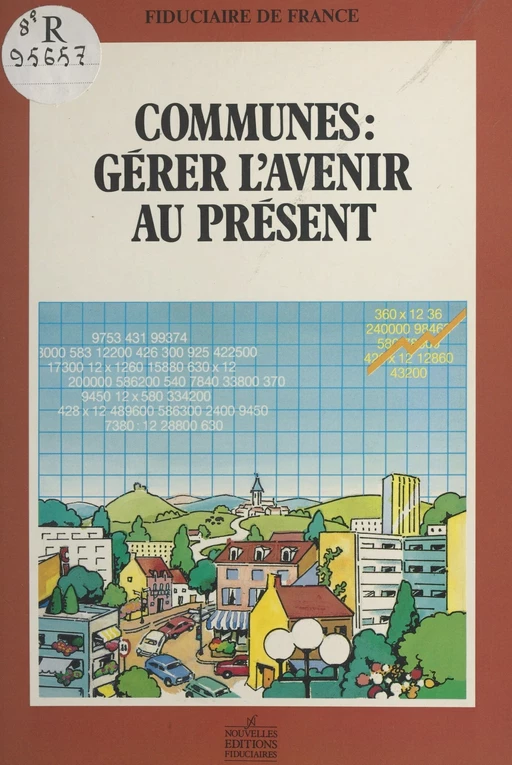 Communes, gérer l'avenir au présent -  Fiduciaire juridique et fiscale de France - FeniXX réédition numérique