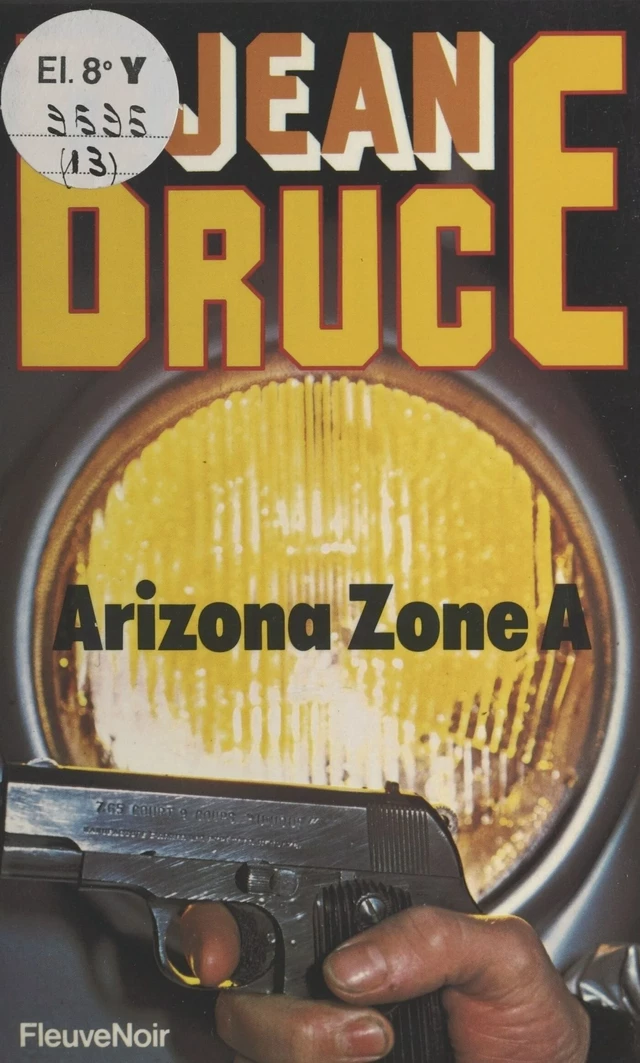 O.S.S. 117 : Arizona zone A - Jean Bruce - FeniXX réédition numérique