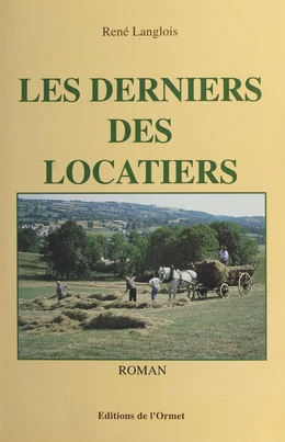 Les derniers des locatiers