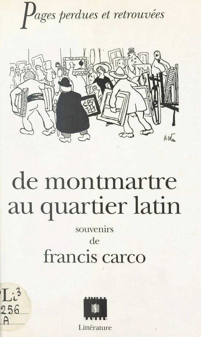 De Montmartre au Quartier latin - Francis Carco - FeniXX réédition numérique