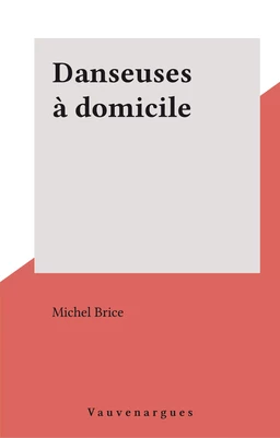 Danseuses à domicile