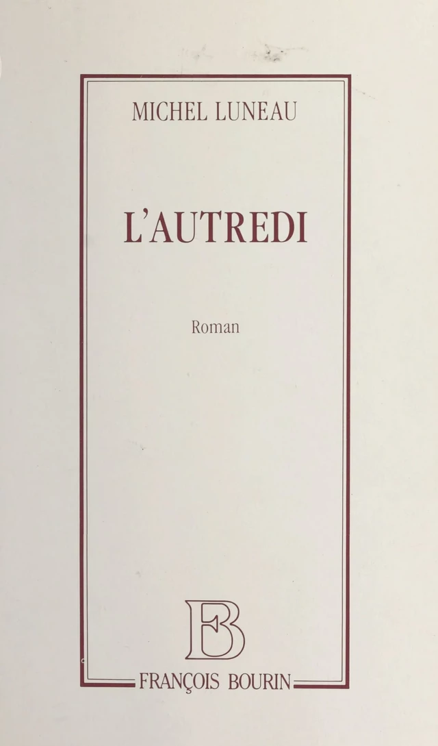 L'autredi - Michel Luneau - FeniXX réédition numérique