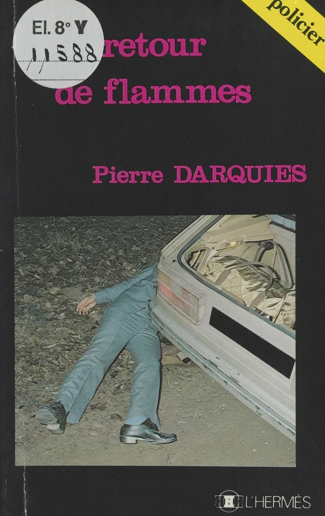 Retour de flammes - Pierre Darquies - FeniXX réédition numérique