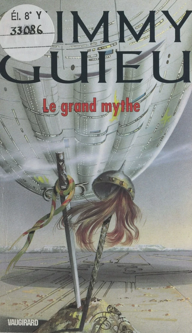 Le grand mythe - Jimmy Guieu - FeniXX réédition numérique