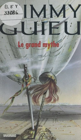 Le grand mythe