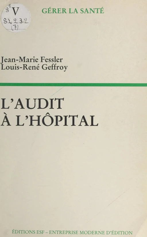 L'audit à l'hôpital - Jean-Marie Fessler, Louis-René Geffroy - FeniXX réédition numérique