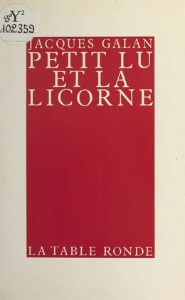 Petit Lu et la licorne