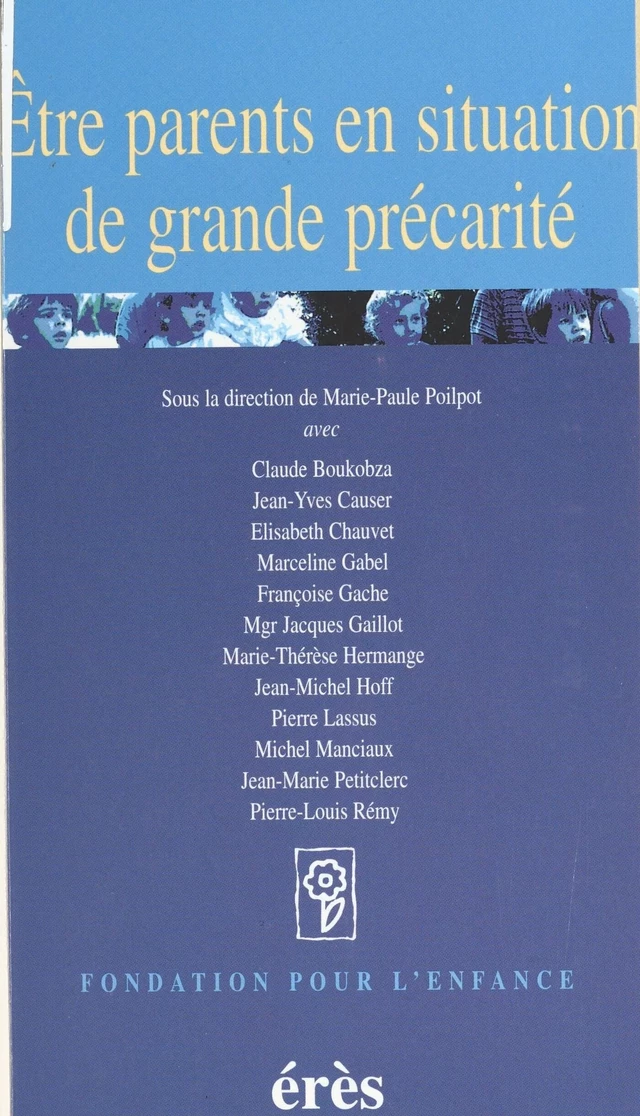 Être parents en situation de grande précarité - Claude Boukobza, Jean-Yves Causer - FeniXX réédition numérique