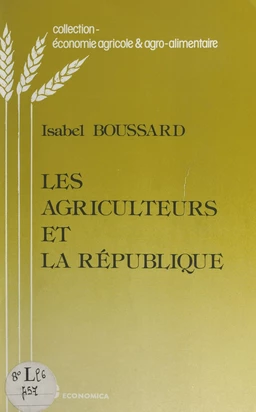 Les agriculteurs et la République