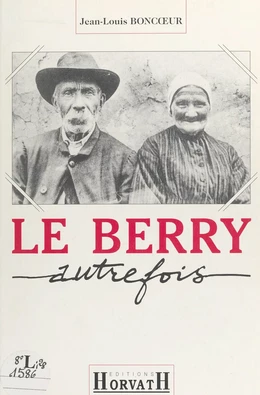 Le Berry autrefois