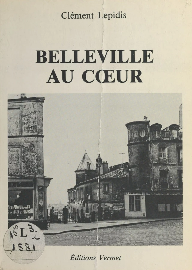 Belleville au cœur - Clément Lépidis - FeniXX réédition numérique