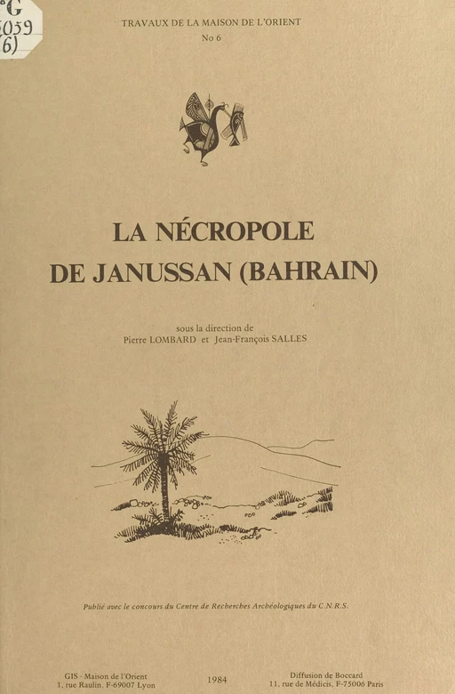 La nécropole de Janussan (Bahrain) - Pierre Lombard, Jean-François Salles - FeniXX réédition numérique