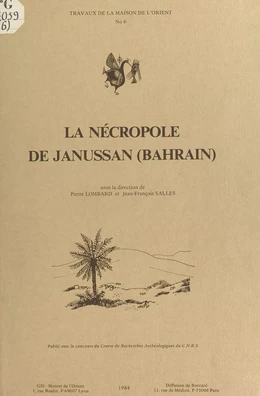 La nécropole de Janussan (Bahrain)