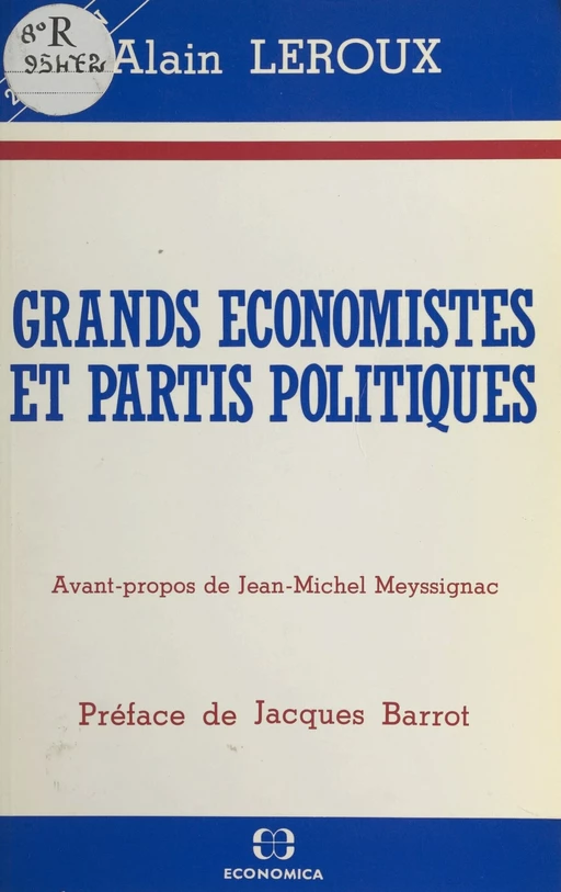 Grands économistes et partis politiques - Alain Leroux - FeniXX réédition numérique