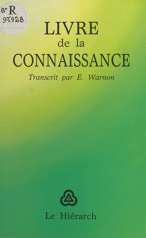 Livre de la connaissance - Élisabeth Warnon - FeniXX réédition numérique