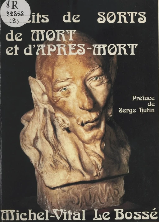 Récits de sorts, de mort et d'après-mort - Michel-Vital Le Bossé - FeniXX réédition numérique